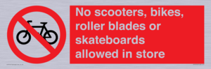 PV10552: No scooters, bikes, roller blades or skateboards allowed in store