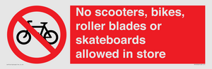 PV10552: No scooters, bikes, roller blades or skateboards allowed in store