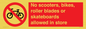 PV10552: No scooters, bikes, roller blades or skateboards allowed in store