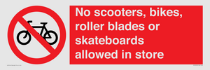 PV10552: No scooters, bikes, roller blades or skateboards allowed in store