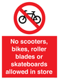 PV10552: No scooters, bikes, roller blades or skateboards allowed in store