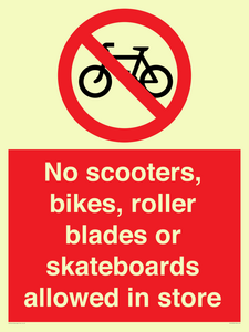 PV10552: No scooters, bikes, roller blades or skateboards allowed in store
