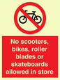 PV10552: No scooters, bikes, roller blades or skateboards allowed in store