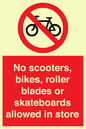 PV10552: No scooters, bikes, roller blades or skateboards allowed in store