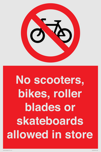 PV10552: No scooters, bikes, roller blades or skateboards allowed in store