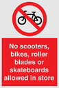 PV10552: No scooters, bikes, roller blades or skateboards allowed in store