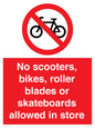 PV10552: No scooters, bikes, roller blades or skateboards allowed in store