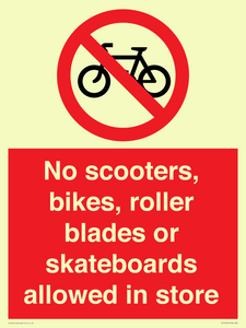 PV10552: No scooters, bikes, roller blades or skateboards allowed in store