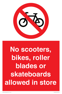 PV10552: No scooters, bikes, roller blades or skateboards allowed in store