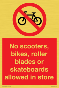 PV10552: No scooters, bikes, roller blades or skateboards allowed in store