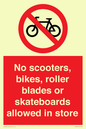 PV10552: No scooters, bikes, roller blades or skateboards allowed in store