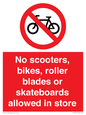 PV10552: No scooters, bikes, roller blades or skateboards allowed in store
