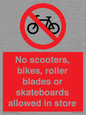 PV10552: No scooters, bikes, roller blades or skateboards allowed in store