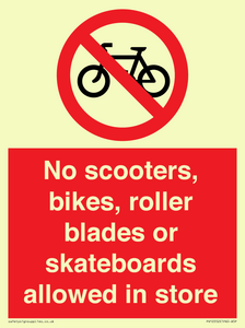 PV10552: No scooters, bikes, roller blades or skateboards allowed in store