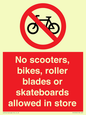 PV10552: No scooters, bikes, roller blades or skateboards allowed in store