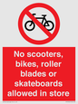 PV10552: No scooters, bikes, roller blades or skateboards allowed in store