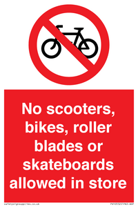 PV10552: No scooters, bikes, roller blades or skateboards allowed in store