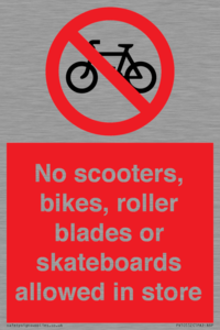 PV10552: No scooters, bikes, roller blades or skateboards allowed in store