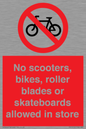 PV10552: No scooters, bikes, roller blades or skateboards allowed in store