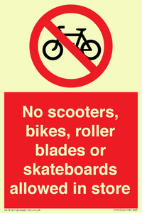 PV10552: No scooters, bikes, roller blades or skateboards allowed in store