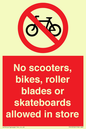 PV10552: No scooters, bikes, roller blades or skateboards allowed in store