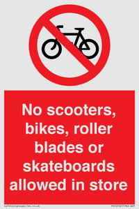 PV10552: No scooters, bikes, roller blades or skateboards allowed in store