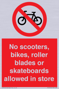 PV10552: No scooters, bikes, roller blades or skateboards allowed in store