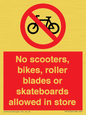 PV10552: No scooters, bikes, roller blades or skateboards allowed in store