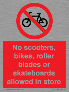 PV10552: No scooters, bikes, roller blades or skateboards allowed in store