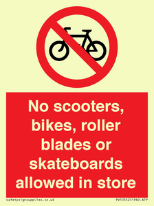 PV10552: No scooters, bikes, roller blades or skateboards allowed in store