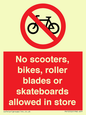 PV10552: No scooters, bikes, roller blades or skateboards allowed in store