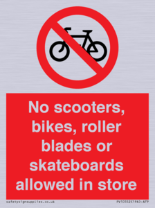 PV10552: No scooters, bikes, roller blades or skateboards allowed in store