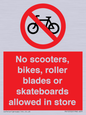 PV10552: No scooters, bikes, roller blades or skateboards allowed in store