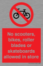 PV10552: No scooters, bikes, roller blades or skateboards allowed in store