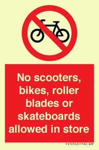 PV10552: No scooters, bikes, roller blades or skateboards allowed in store