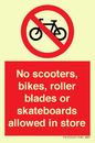 PV10552: No scooters, bikes, roller blades or skateboards allowed in store