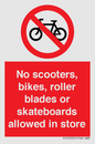 PV10552: No scooters, bikes, roller blades or skateboards allowed in store