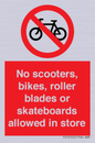 PV10552: No scooters, bikes, roller blades or skateboards allowed in store