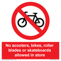 PV10552: No scooters, bikes, roller blades or skateboards allowed in store