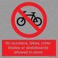 PV10552: No scooters, bikes, roller blades or skateboards allowed in store