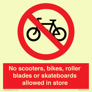 PV10552: No scooters, bikes, roller blades or skateboards allowed in store