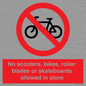 PV10552: No scooters, bikes, roller blades or skateboards allowed in store