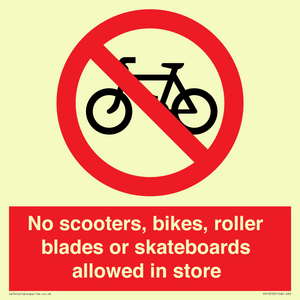 PV10552: No scooters, bikes, roller blades or skateboards allowed in store