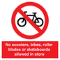 PV10552: No scooters, bikes, roller blades or skateboards allowed in store
