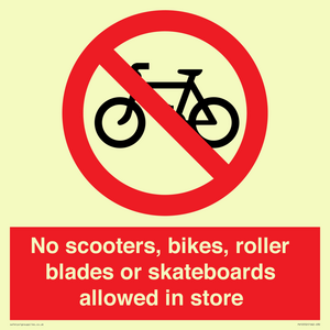 PV10552: No scooters, bikes, roller blades or skateboards allowed in store