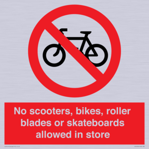 PV10552: No scooters, bikes, roller blades or skateboards allowed in store
