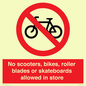 PV10552: No scooters, bikes, roller blades or skateboards allowed in store