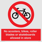 PV10552: No scooters, bikes, roller blades or skateboards allowed in store