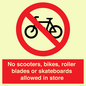 PV10552: No scooters, bikes, roller blades or skateboards allowed in store
