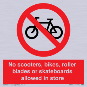 PV10552: No scooters, bikes, roller blades or skateboards allowed in store